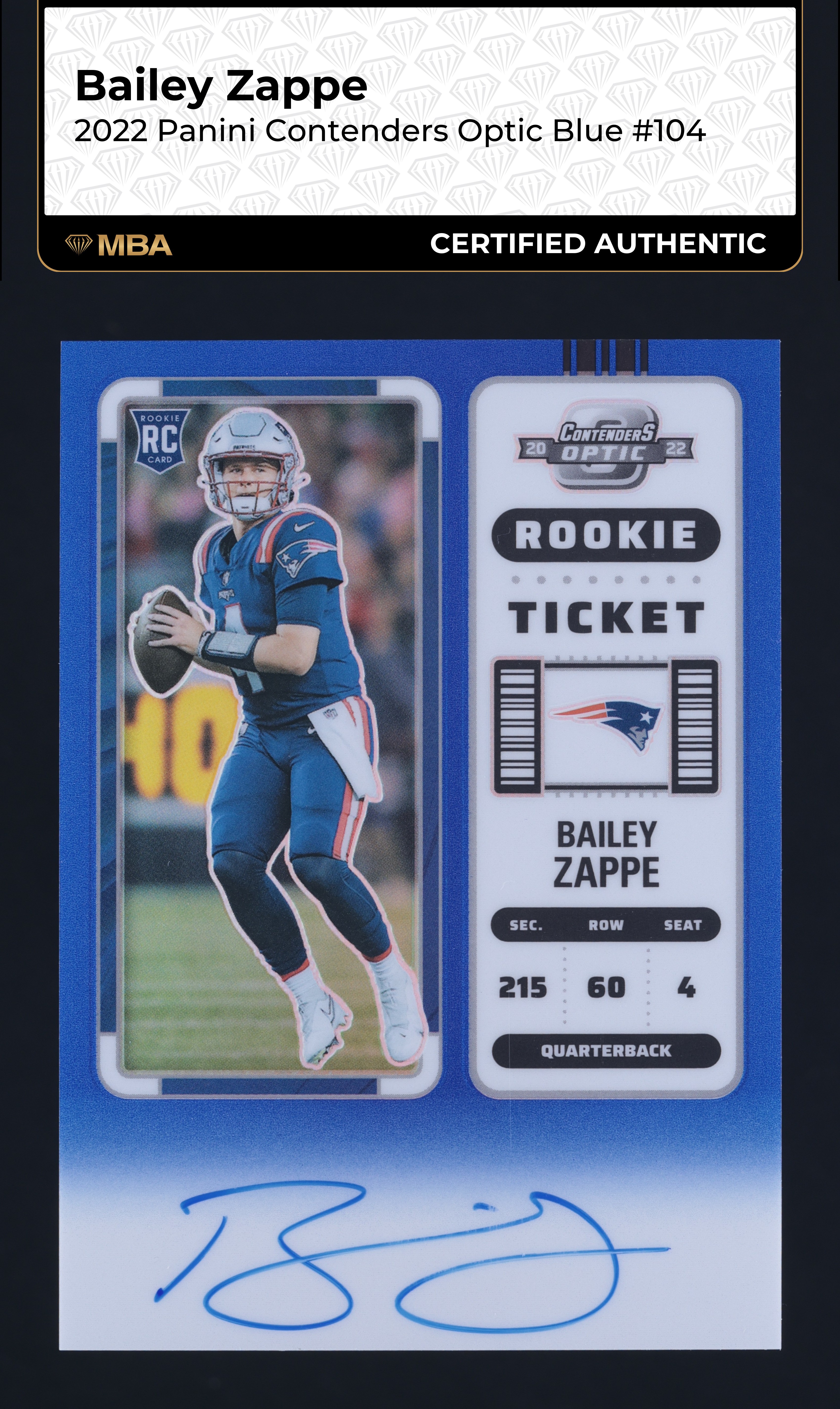 2022 Panini Contenders Optic Blue Bailey Zappe ROOKIE AUTO /75 #104 MBA AUTH