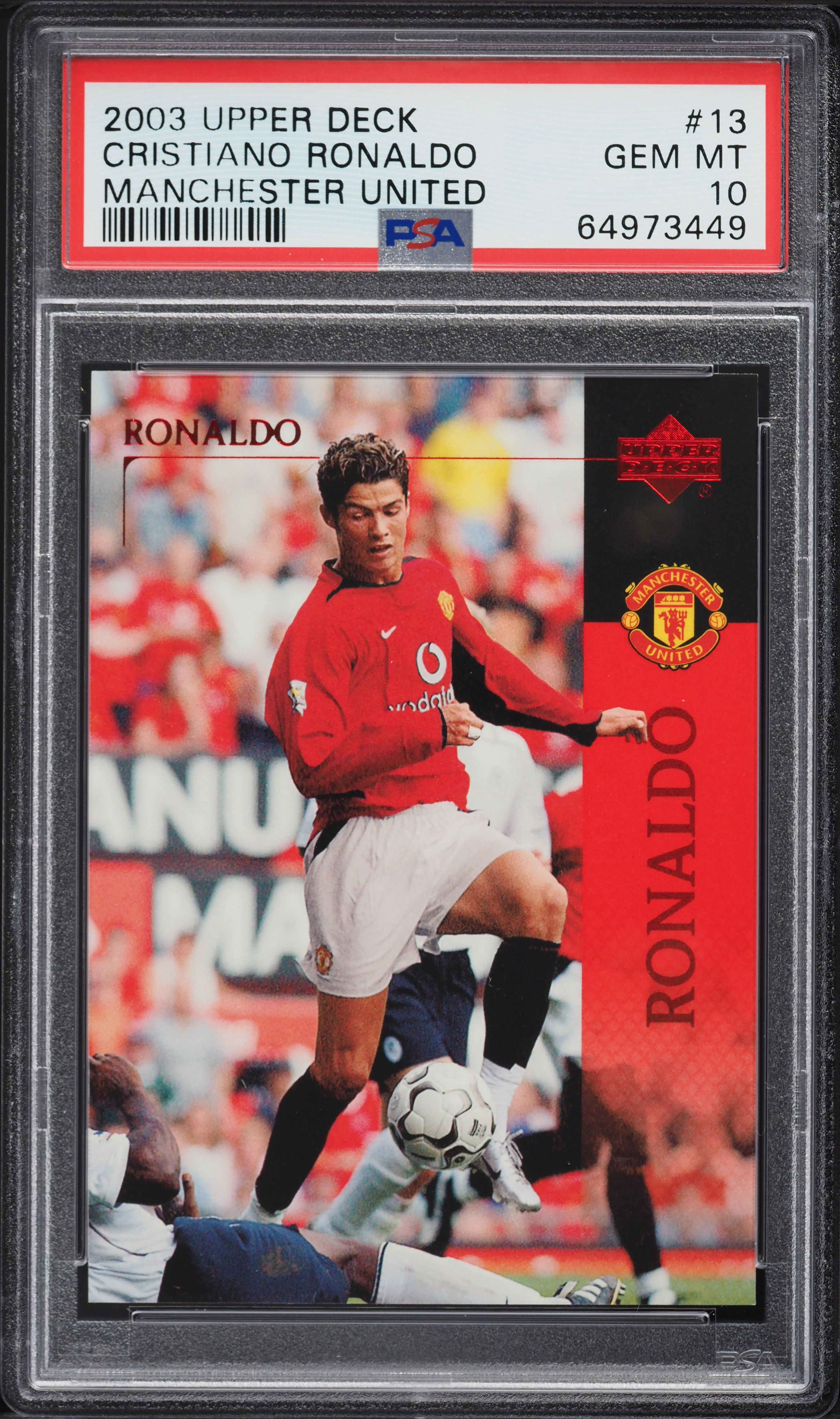 2003 Upper Deck Manchester United Cristiano Ronaldo ROOKIE #13 PSA 10 GEM MINT