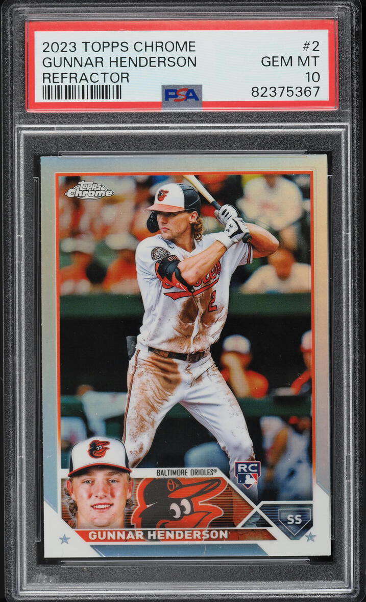 2023 Topps Chrome Refractor Gunnar Henderson ROOKIE #2 PSA 10 GEM MINT