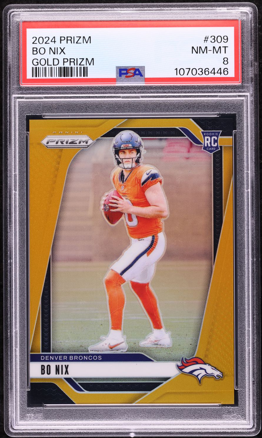 2024 Panini Prizm Gold Bo Nix ROOKIE /10 #309 PSA 8 NM-MT