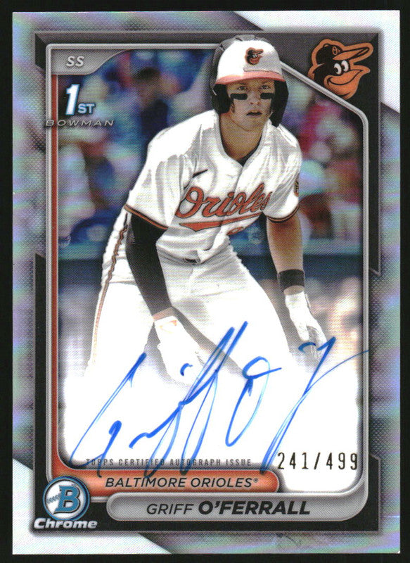 2024 Bowman Chrome Autographs Refractor #CPA-GO Griff O'Ferrall RC Auto /499