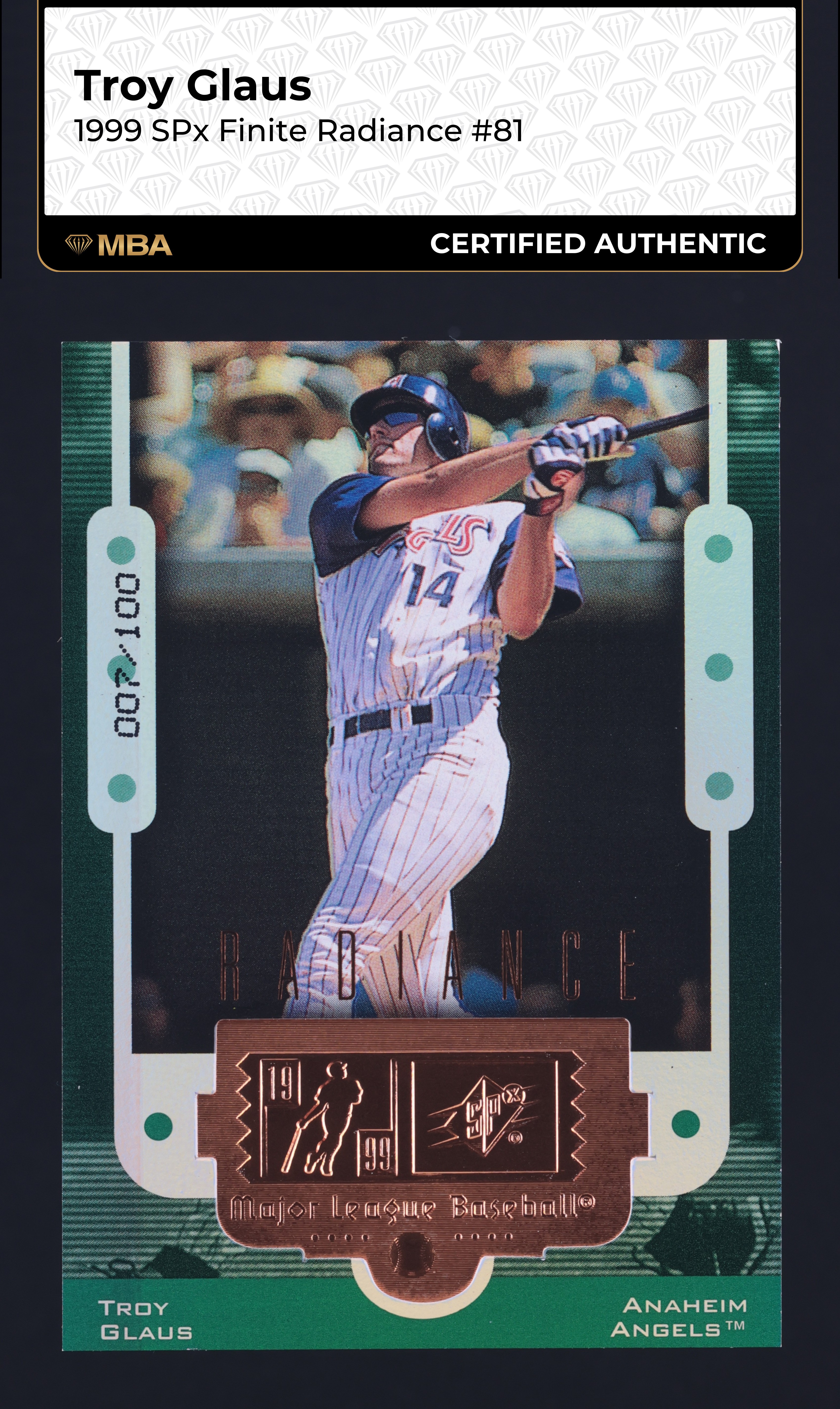 1999 SPx Finite Radiance Troy Glaus /100 #81 MBA AUTH