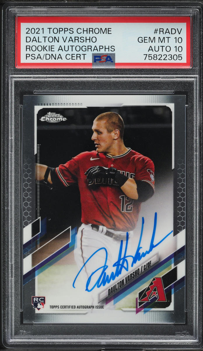 2021 Topps Chrome Daulton Varsho ROOKIE AUTO DNA 10 #RA-DV PSA 10 GEM MINT