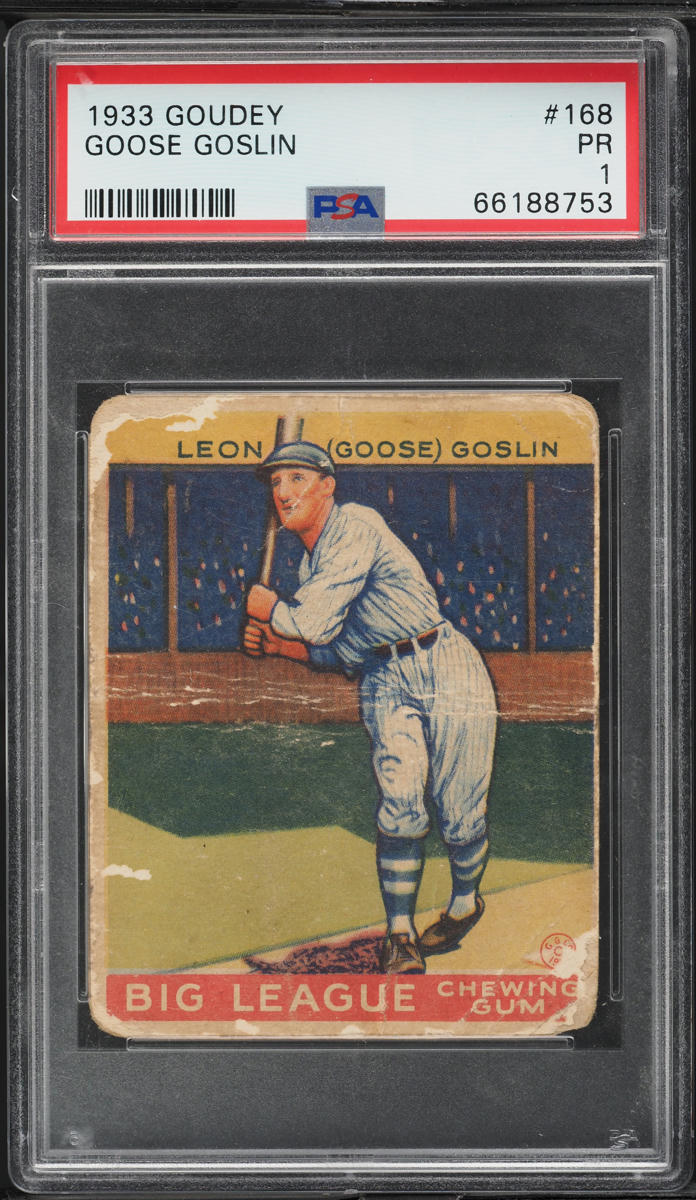 1933 Goudey Goose Goslin #168 PSA 1 PR