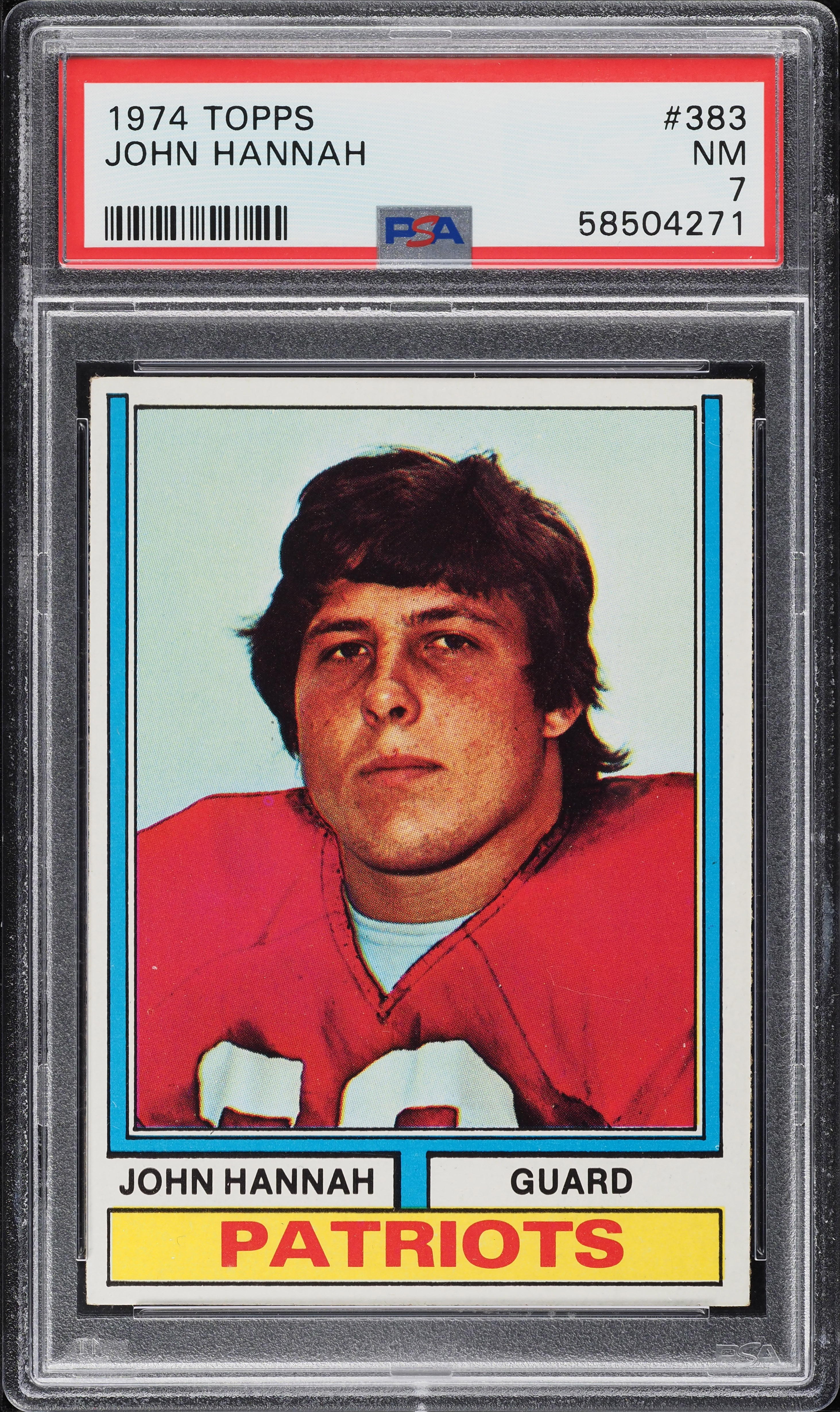 1974 Topps Football John Hannah ROOKIE #383 PSA 7 NRMT