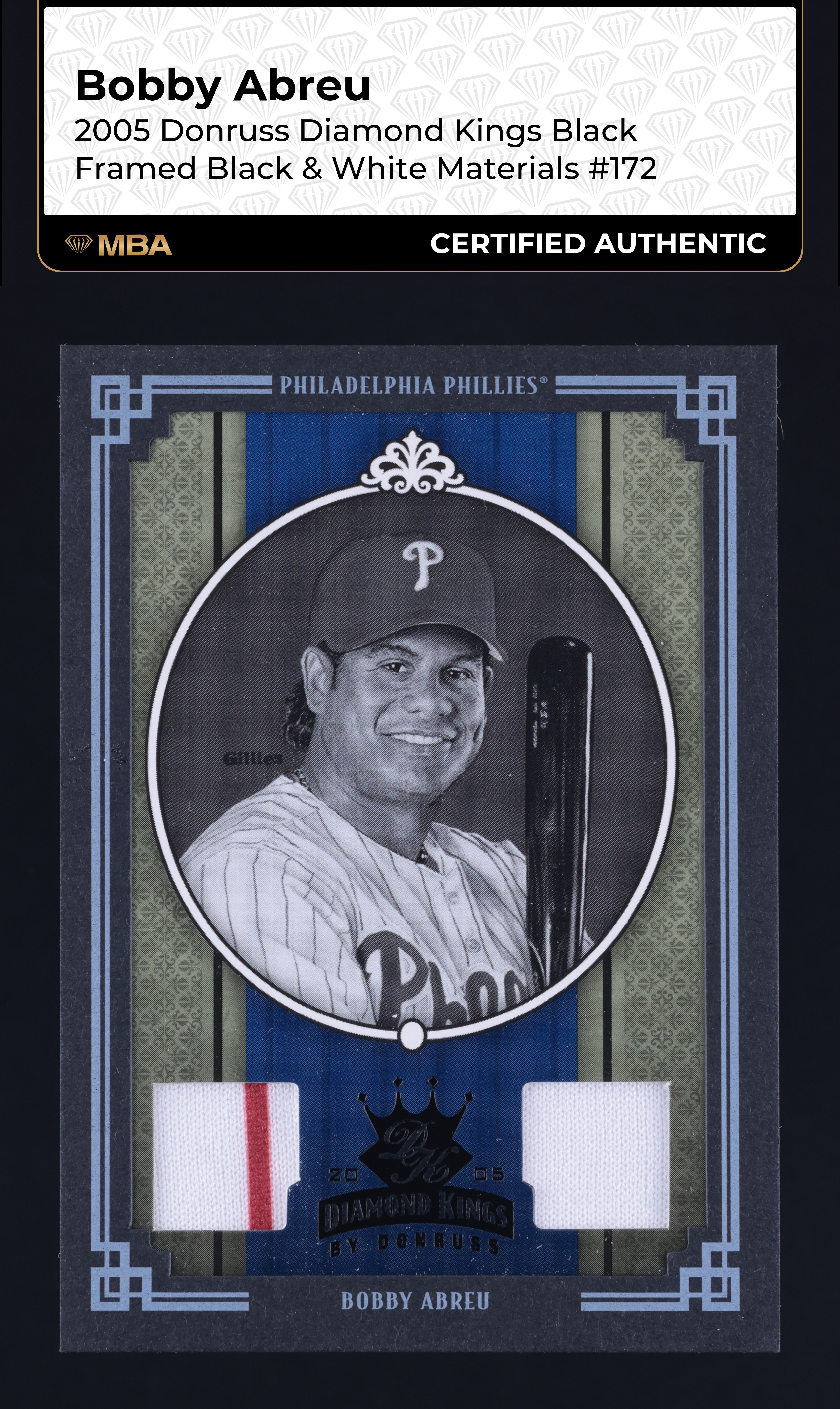 2005 Donruss Diamond Kings Framed Black & White Bobby Abreu PATCH /10 MBA AUTH