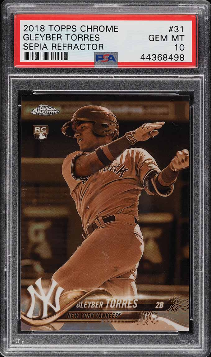 2018 Topps Chrome Sepia Refractor Gleyber Torres ROOKIE RC #31 PSA 10 GEM MINT