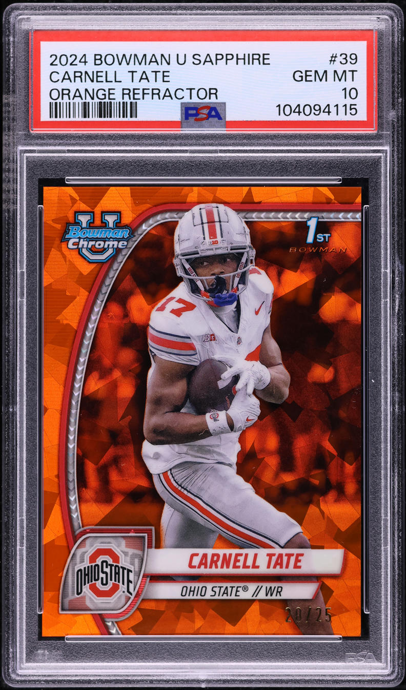 2024 Bowman Chrome U Sapphire Orange Refractor Carnell Tate ROOKIE /25 PSA 10