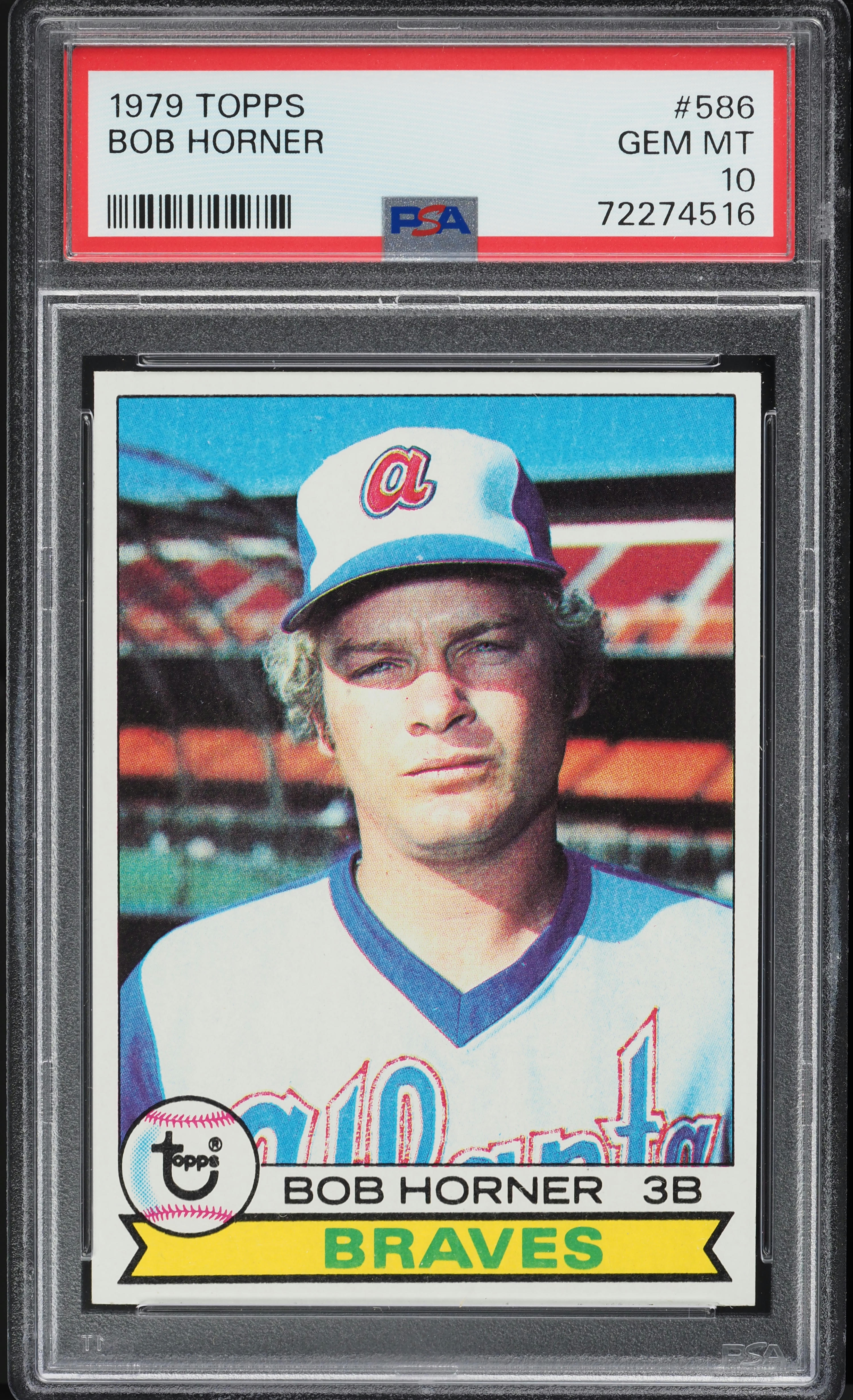 1979 Topps Bob Horner ROOKIE #586 PSA 10 GEM MINT