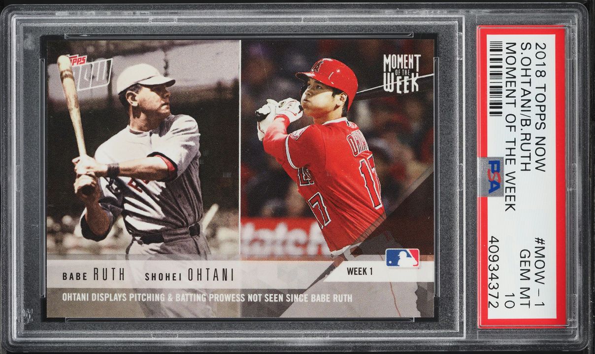 2018 Topps Now Moment Of The Week Babe Ruth Shohei Ohtani ROOKIE #MOW-1 PSA 10