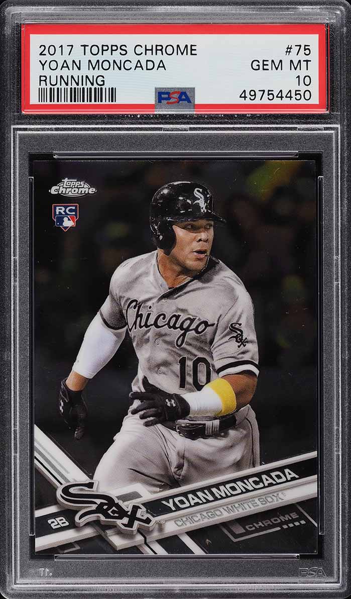 2017 Topps Chrome Running Yoan Moncada ROOKIE RC #75 PSA 10 GEM MINT