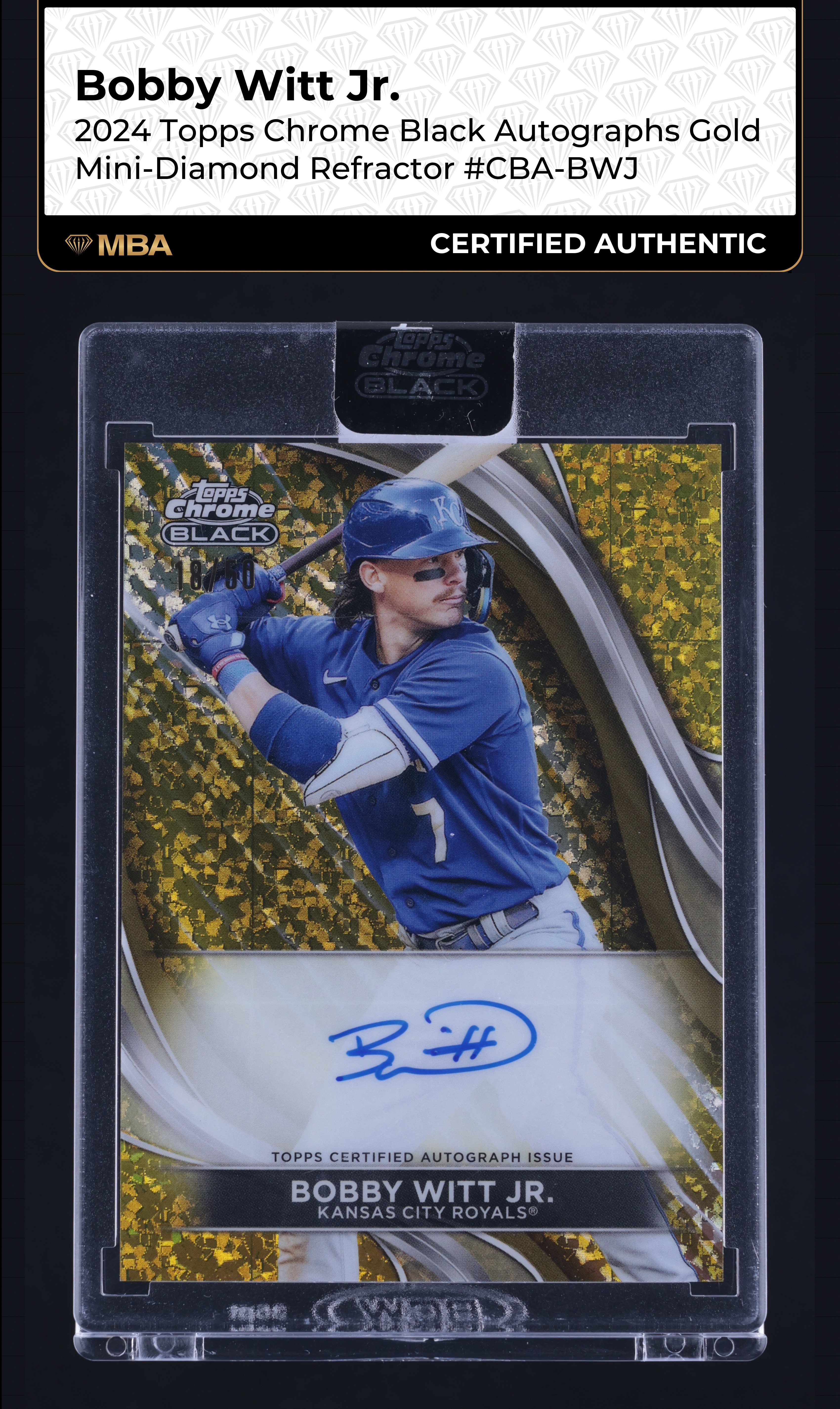 2024 Topps Chrome Black Gold Diamond Refractor Bobby Witt Jr. AUTO /50 MBA AUTH