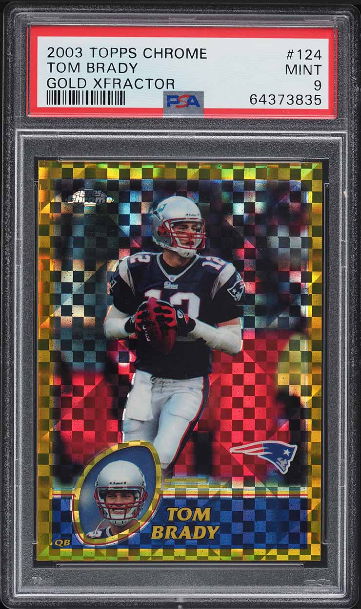 2003 Topps Chrome Gold Xfractor Tom Brady /101 #124 PSA 9 MINT