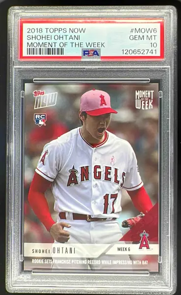 2018 Topps Now Moment of the Week #MOW-6 Shohei Ohtani RC PSA 10