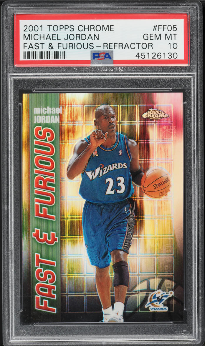 2001 Topps Chrome Fast & Furious Refractor Michael Jordan #FF05 PSA 10 GEM MINT