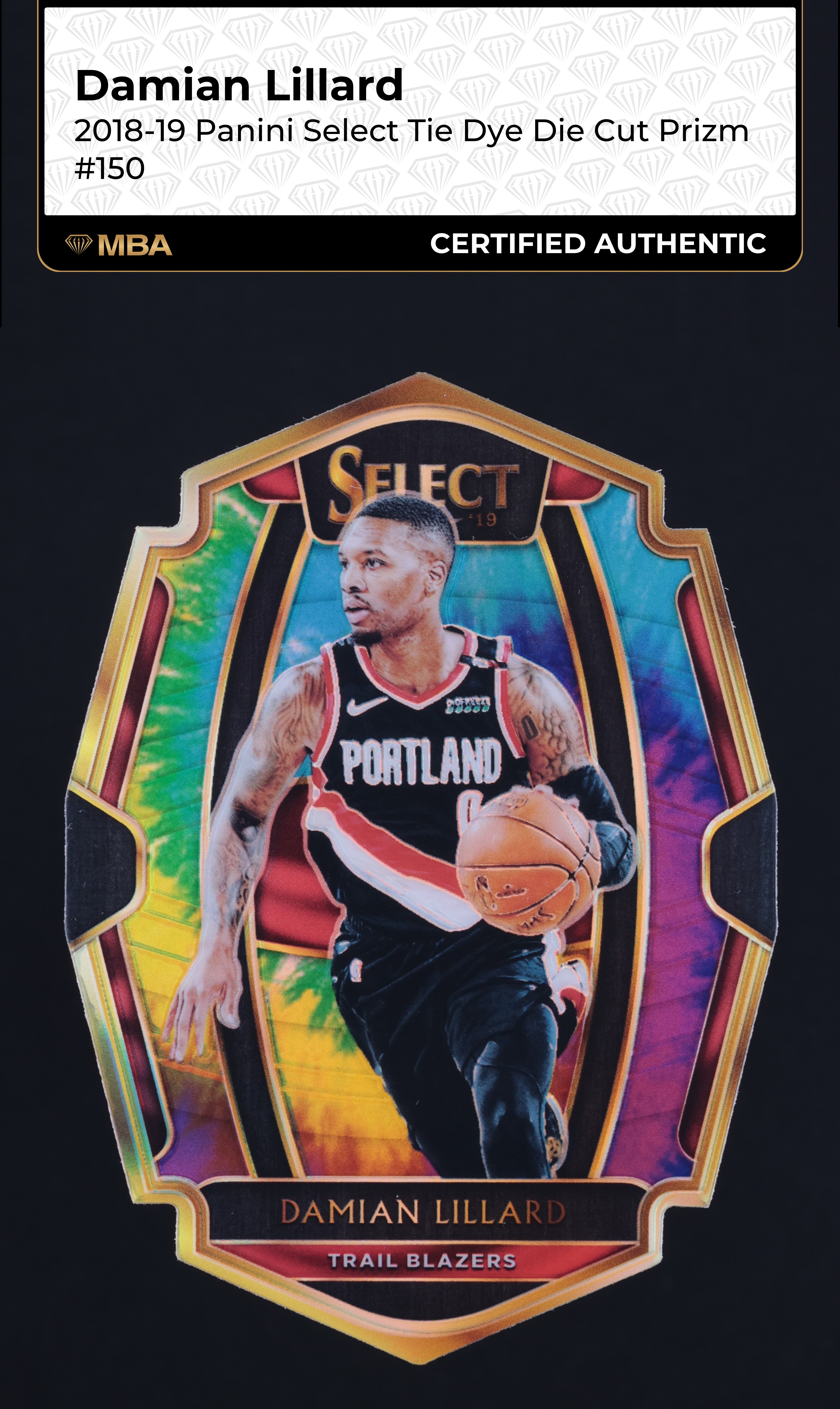 2018 Select Premier Level Tie-Dye Die-Cut Damian Lillard /25 #150 MBA AUTH