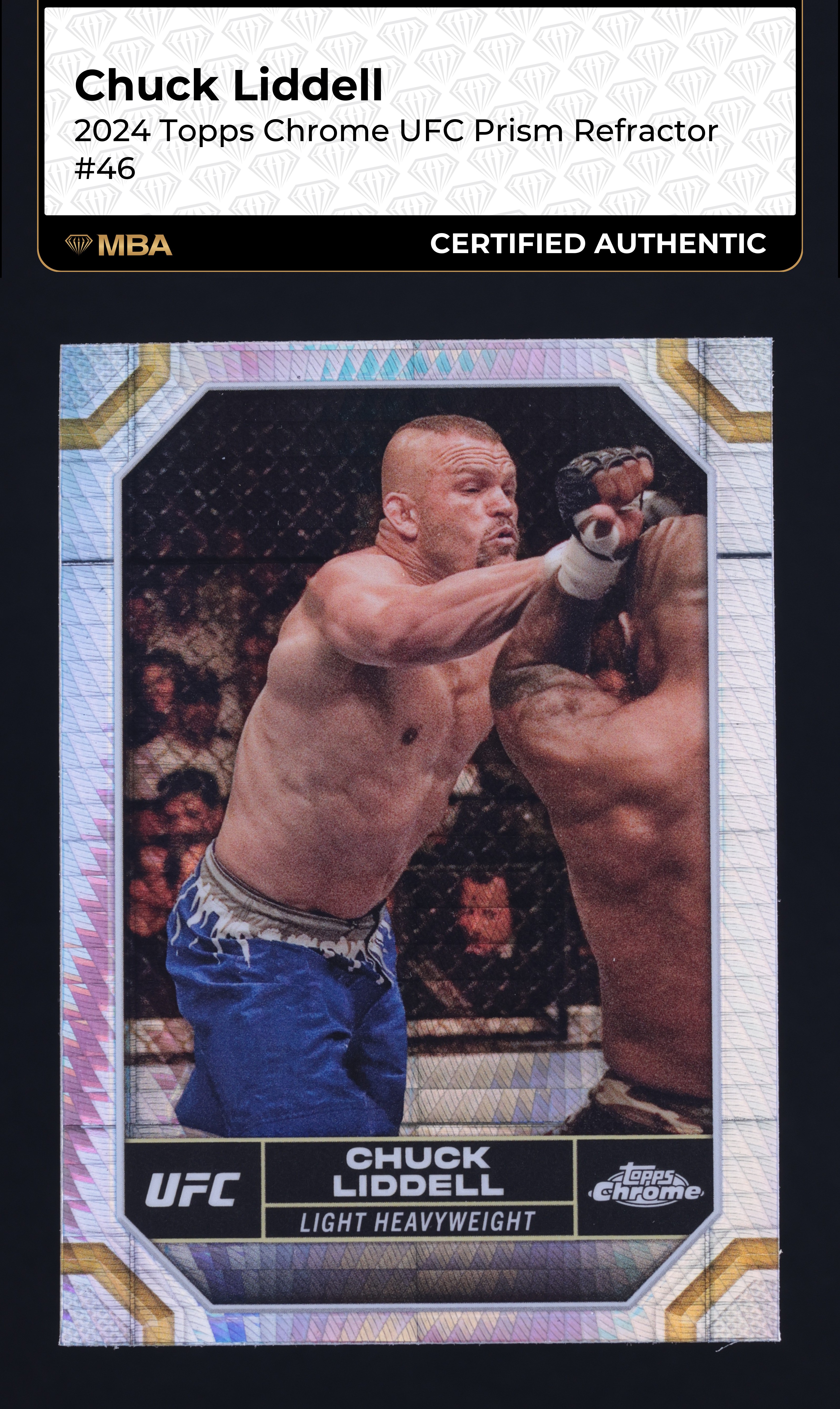 2024 Topps Chrome UFC Prism Refractor Chuck Liddell #46 MBA AUTH