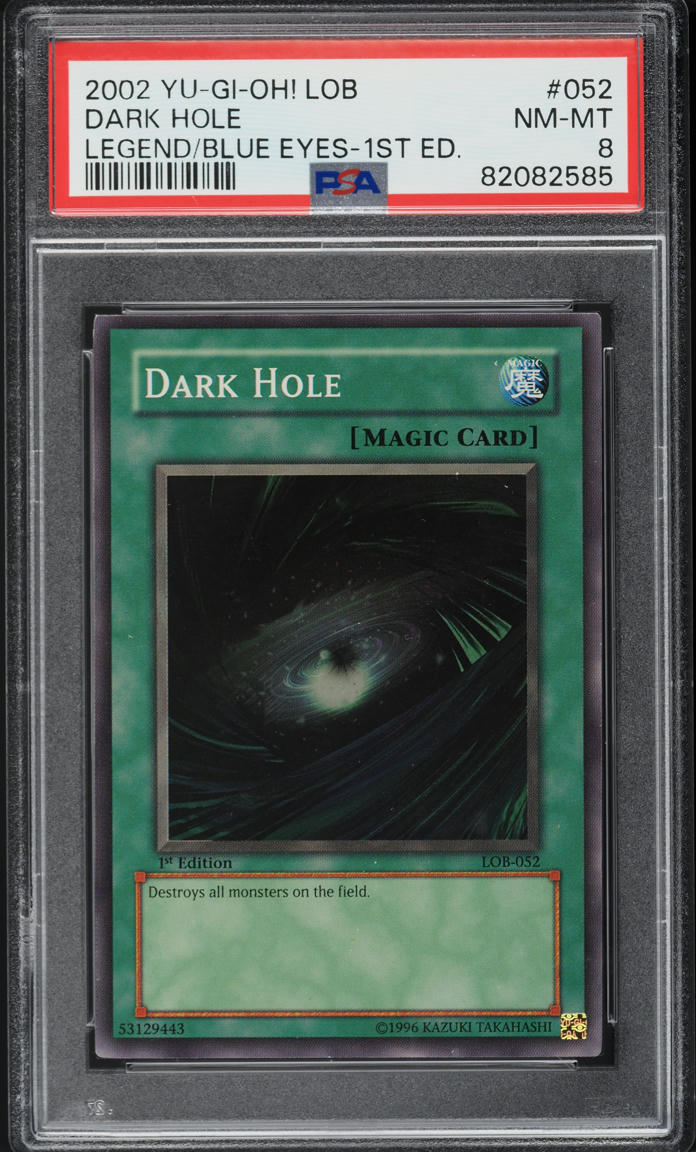 2002 Yu-Gi-Oh! Legend Of Blue Eyes 1st Edition Dark Hole #LOB-052 PSA 8 NM-MT