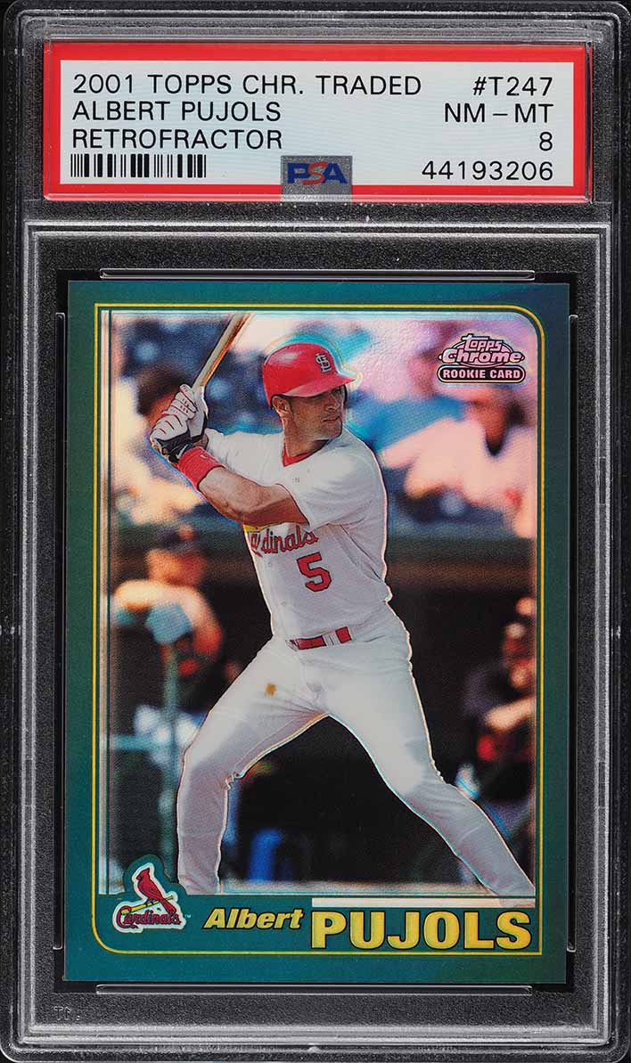 2001 Topps Chrome Traded Retrofractor Albert Pujols ROOKIE RC #T247 PSA 8 NM-MT