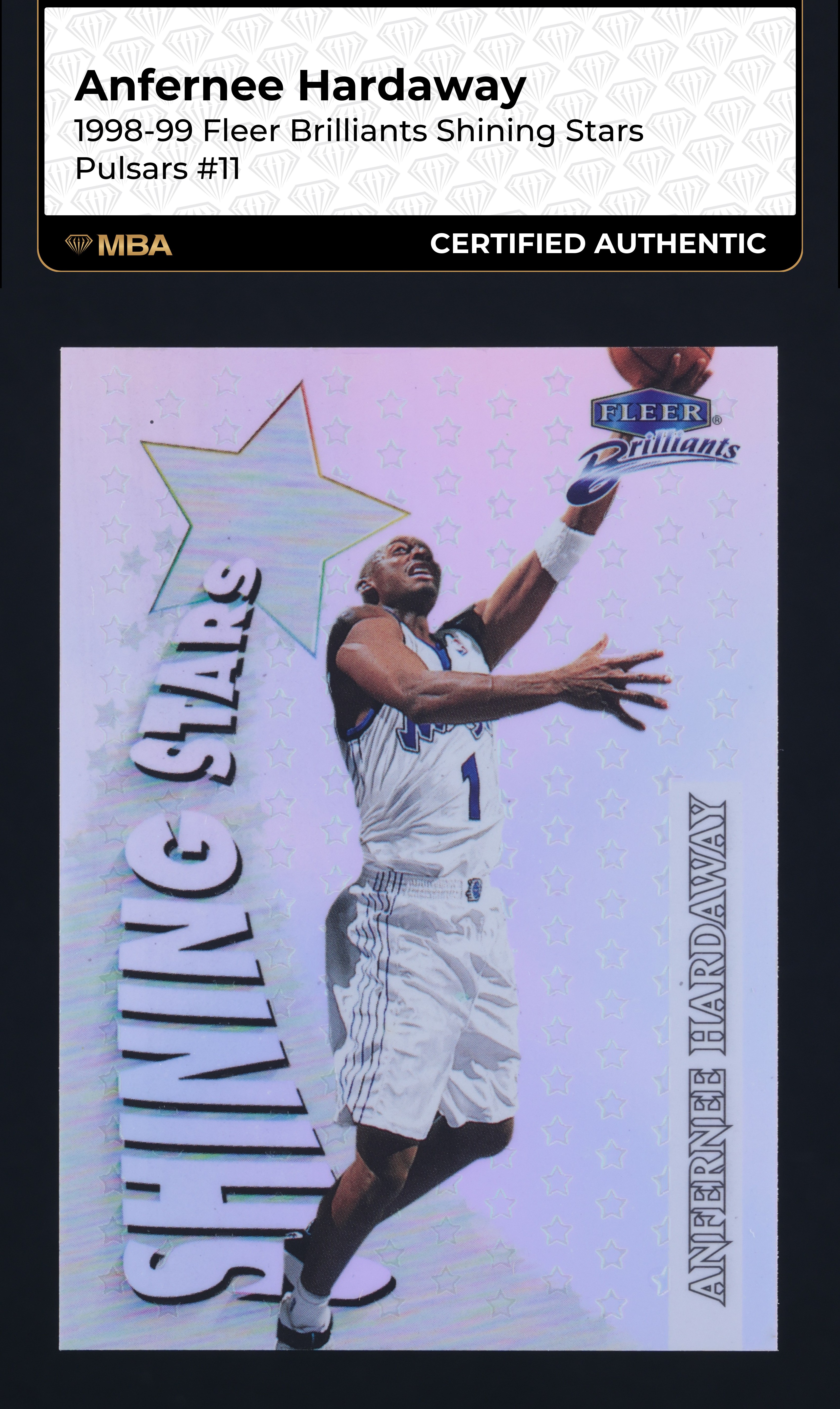 1998 Fleer Brilliants Shining Stars Pulsars Anfernee Hardaway #11 MBA AUTH