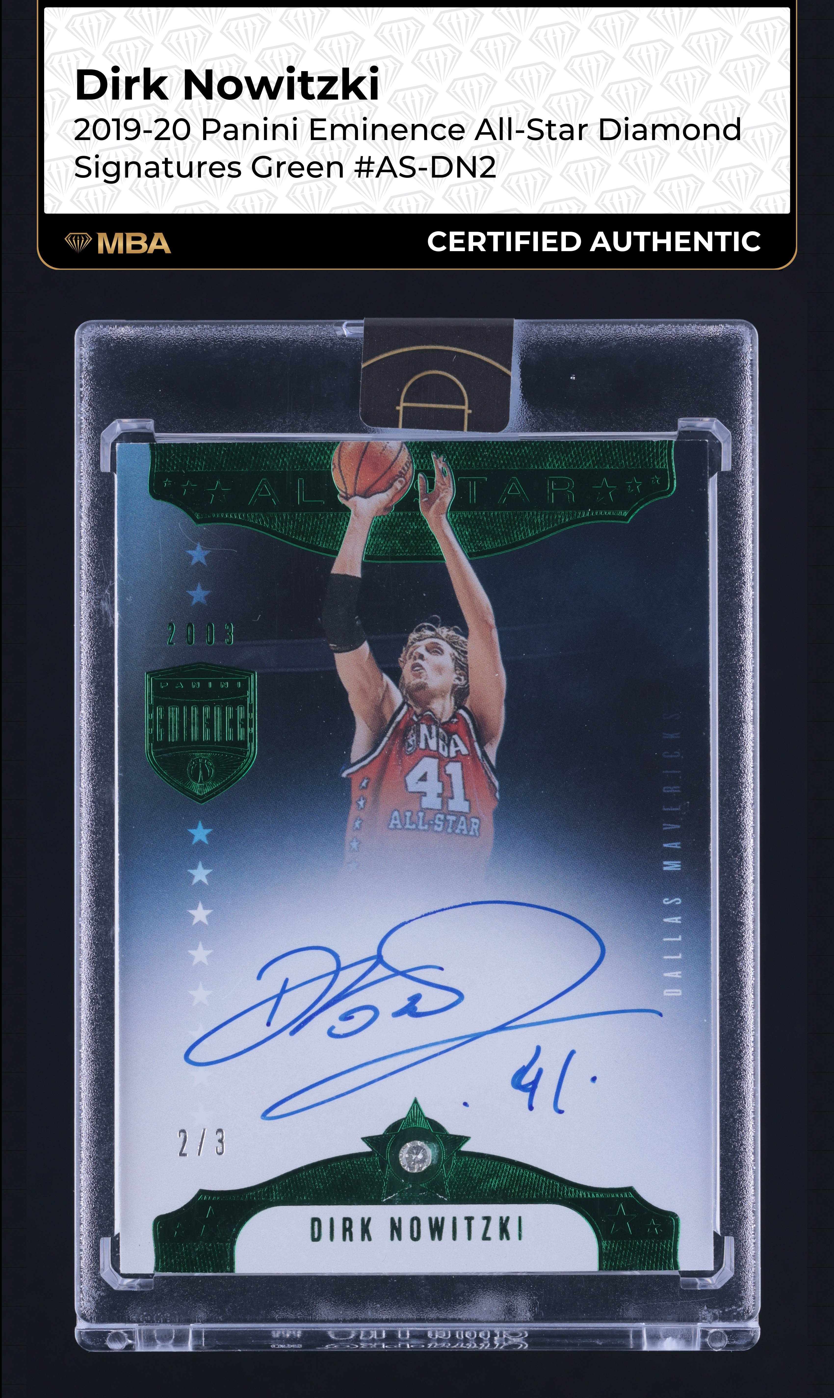 2019 Panini Eminence All-Star Diamond Gems Green Dirk Nowitzki AUTO /3 MBA AUTH