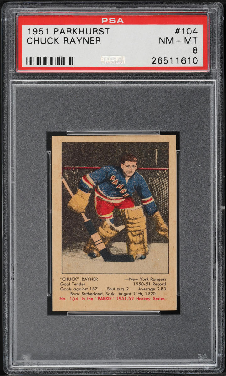 1951 Parkhurst Chuck Rayner ROOKIE #104 PSA 8 NM-MT