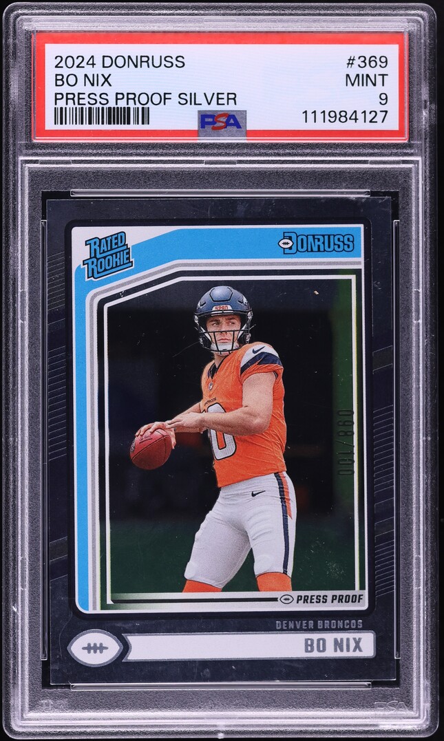 2024 Donruss Press Proof Silver Bo Nix ROOKIE /100 #369 PSA 9 MINT