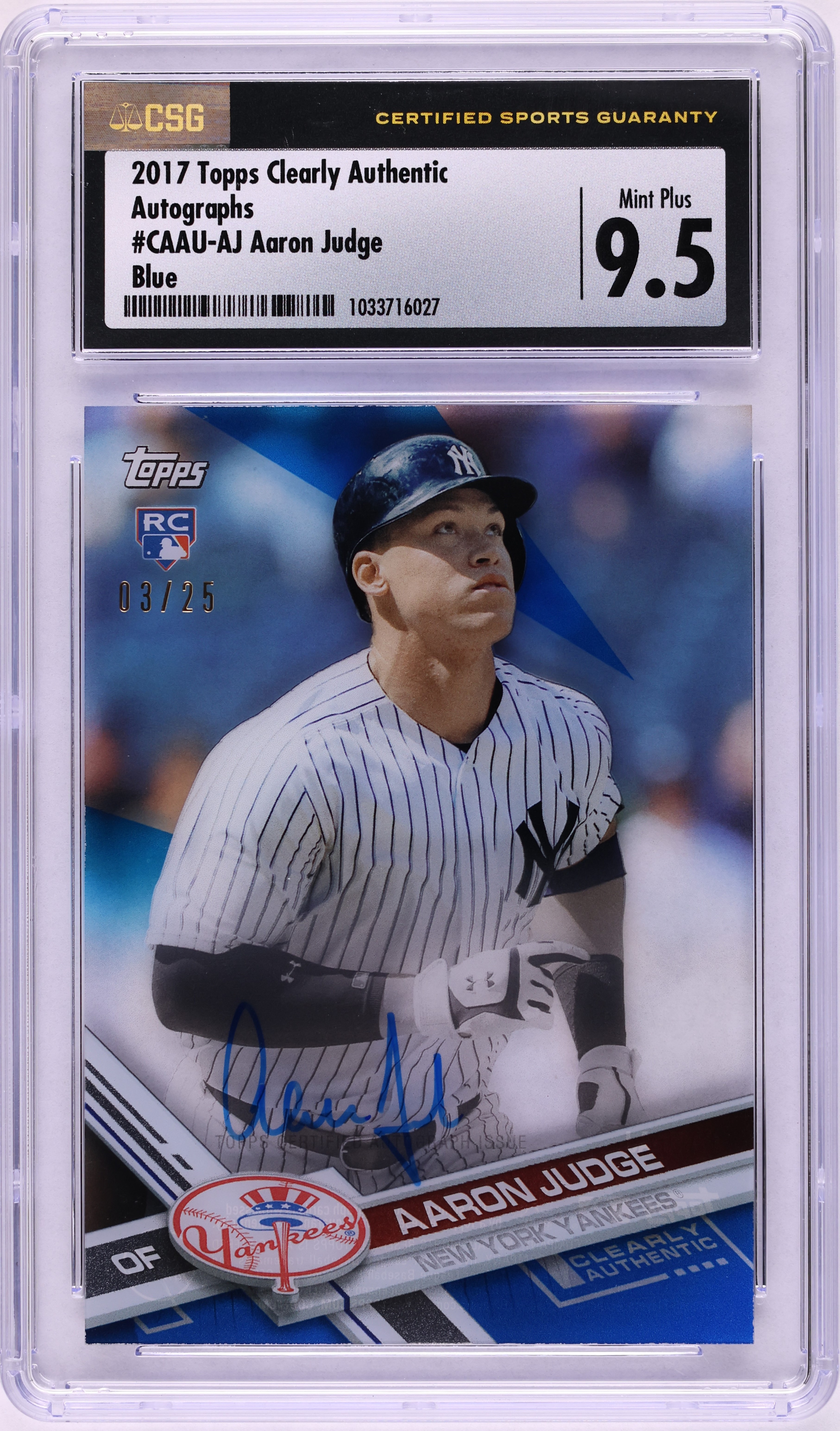 2017 Topps Clearly Authentic Blue Aaron Judge ROOKIE AUTO /25 CSG 9.5 MINT+