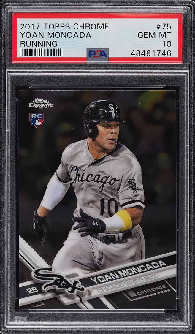 2017 Topps Chrome Running Yoan Moncada ROOKIE RC #75 PSA 10 GEM MINT