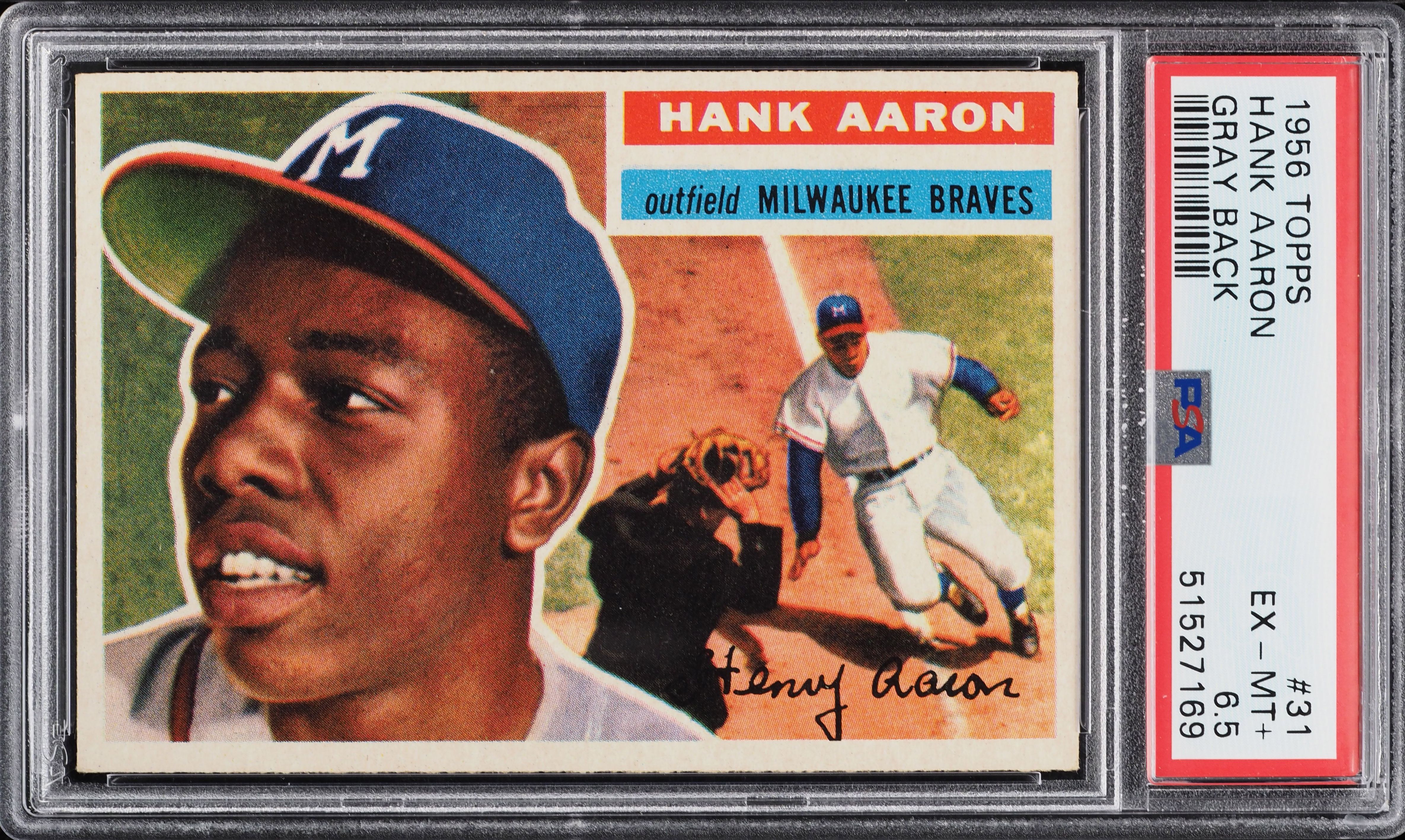 1956 Topps Hank Aaron GRAY BACK #31 PSA 6.5 EXMT+ (PWCC-A)