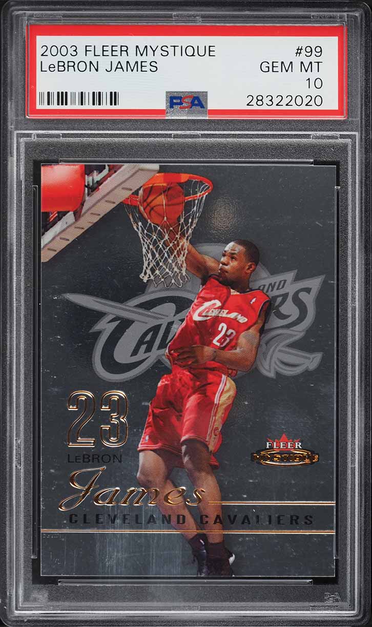 2003 Fleer Mystique LeBron James ROOKIE /999 #99 PSA 10 GEM MINT