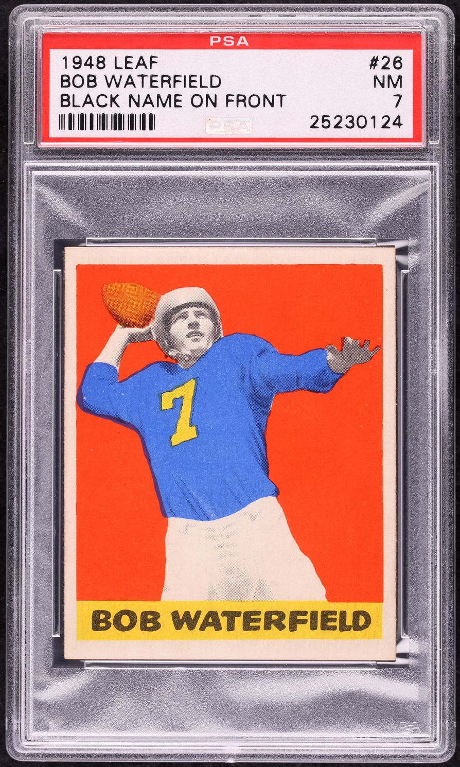 1948 Leaf Football Bob Waterfield ROOKIE, BLACK NAME ON FRONT #26 PSA 7 NRMT