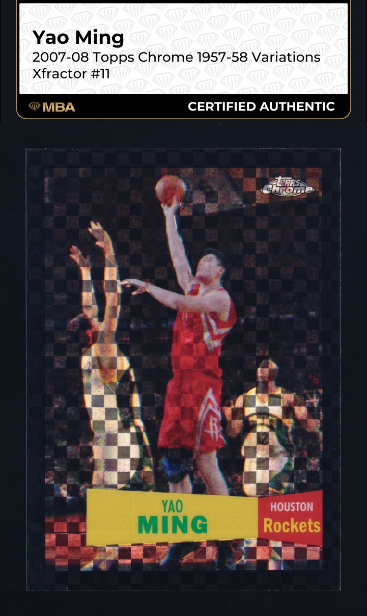 2007 Topps Chrome '57 Variation Xfractor Yao Ming /50 #11 MBA AUTH
