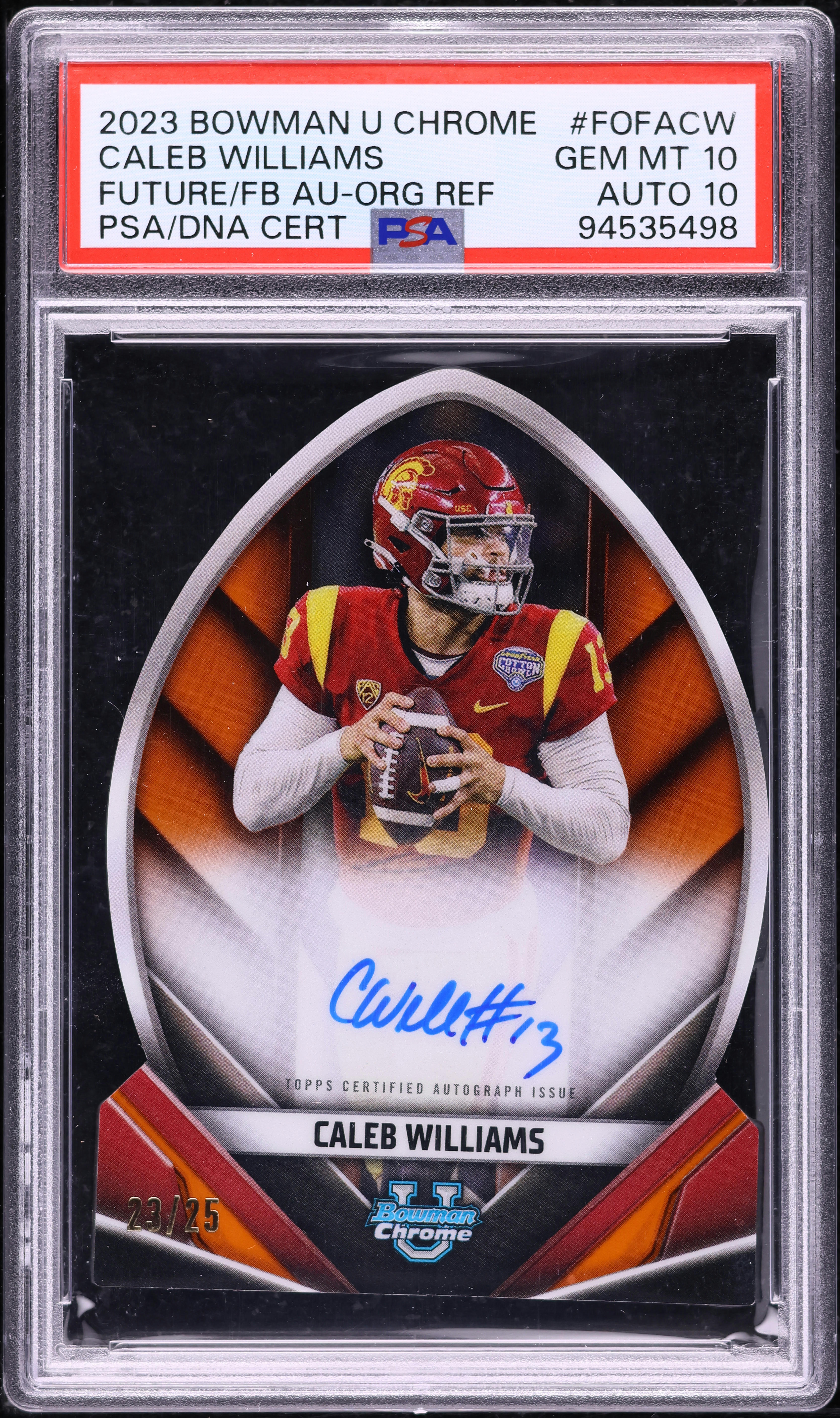 2023 Bowman Chrome U Orange Refractor Caleb Williams RC AUTO DNA 10 /25 PSA 10