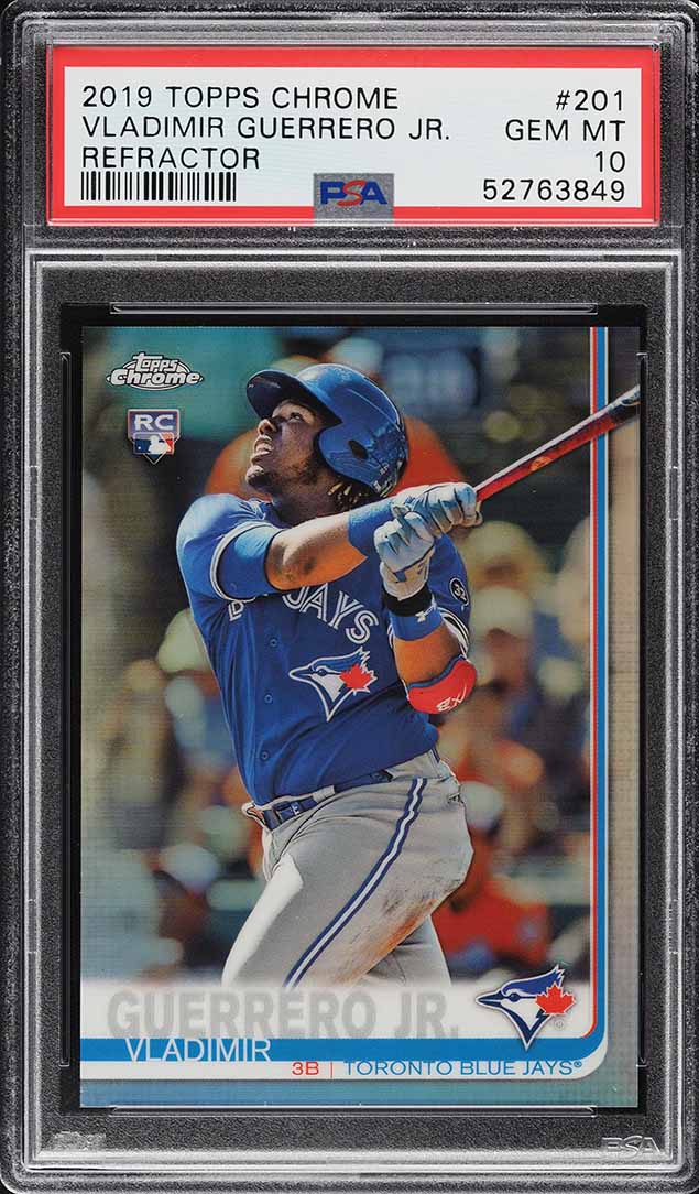 2019 Topps Chrome Refractor Vladimir Guerrero Jr. ROOKIE #201 PSA 10 GEM MINT