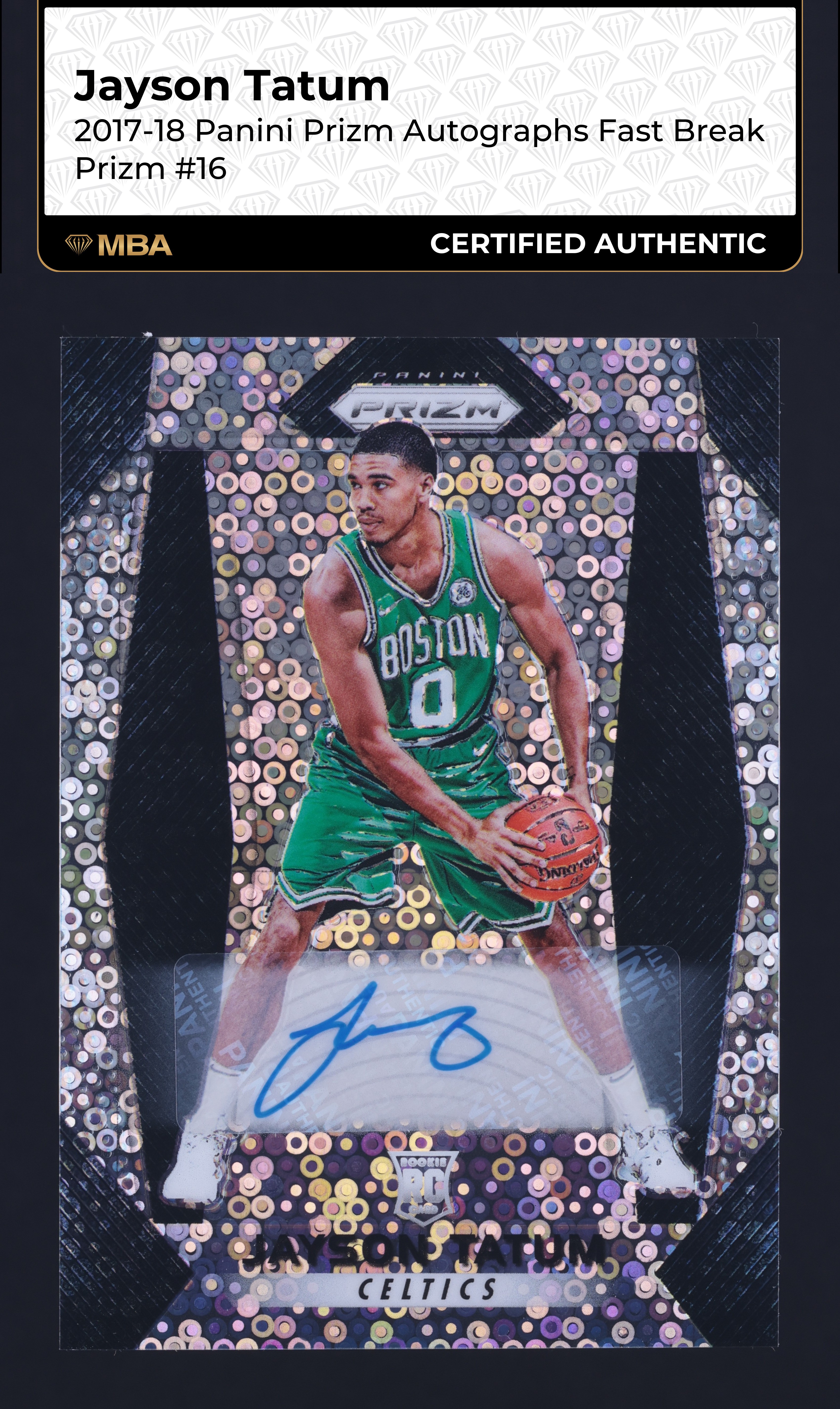 2017 Panini Prizm Fast Break Jayson Tatum ROOKIE AUTO #16 MBA AUTH