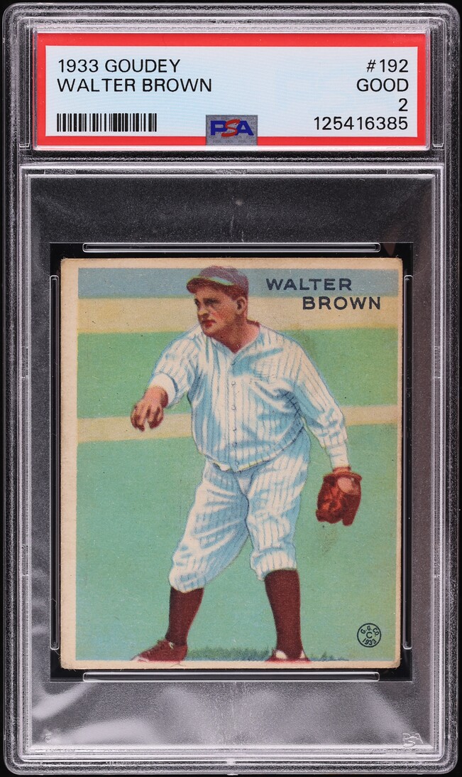 1933 Goudey Walter Brown #192 PSA 2 GD