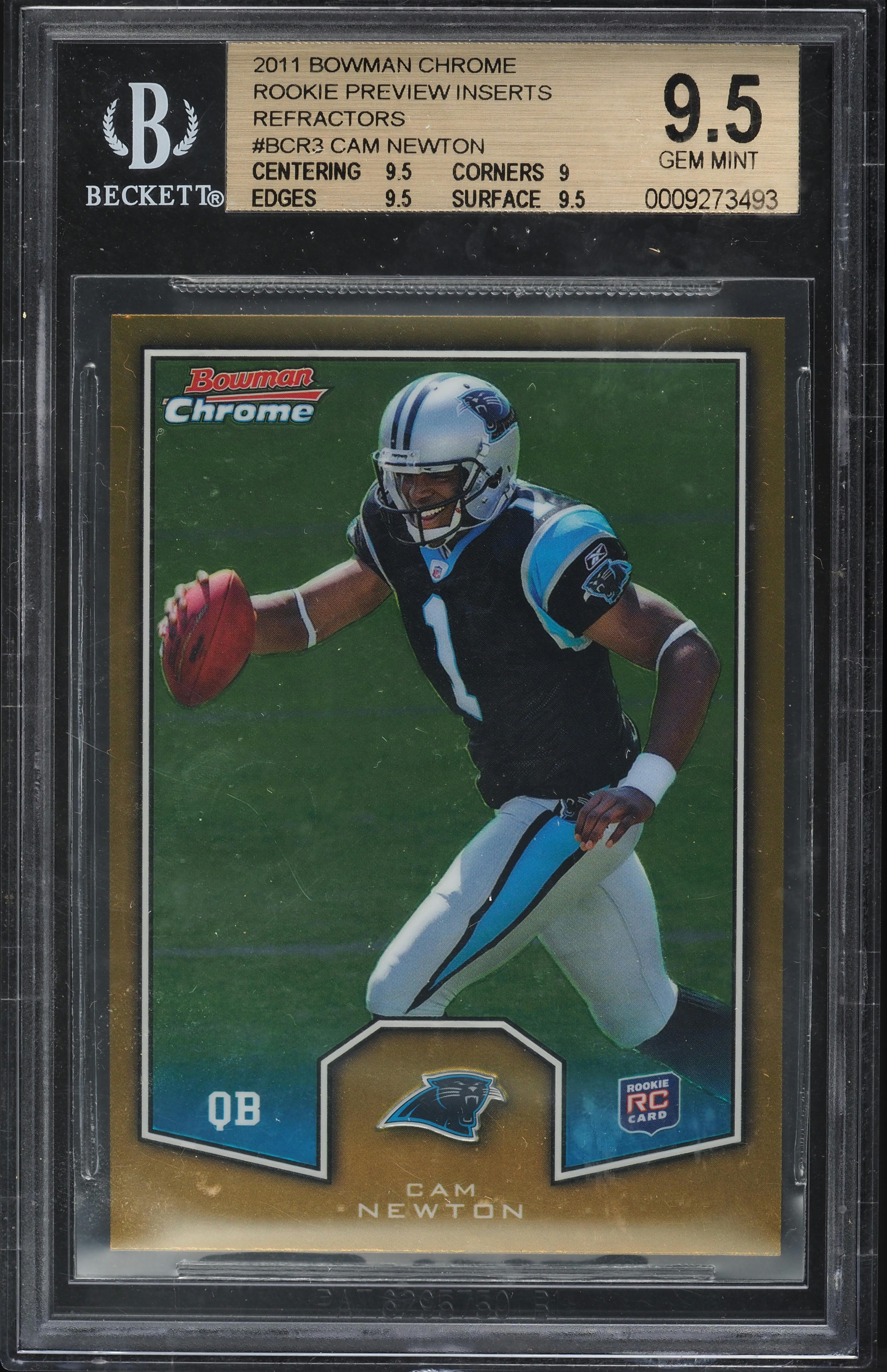 2011 Bowman Chrome Preview Refractor Cam Newton ROOKIE #BCR3 BGS 9.5 GEM MINT