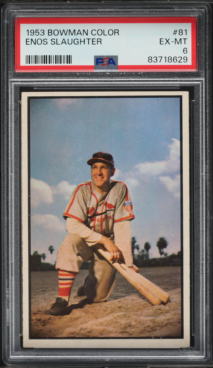 1953 Bowman Color Enos Slaughter #81 PSA 6 EXMT