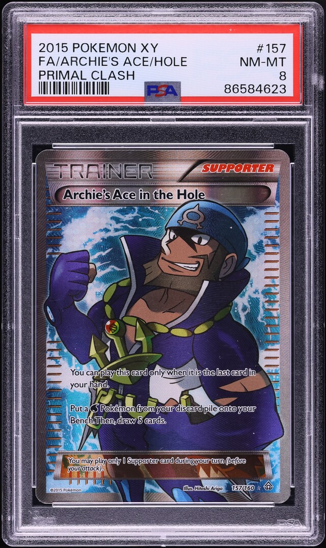 2015 Pokemon XY Primal Clash Full Art Archie's Ace in The Hole #157 PSA 8 NM-MT