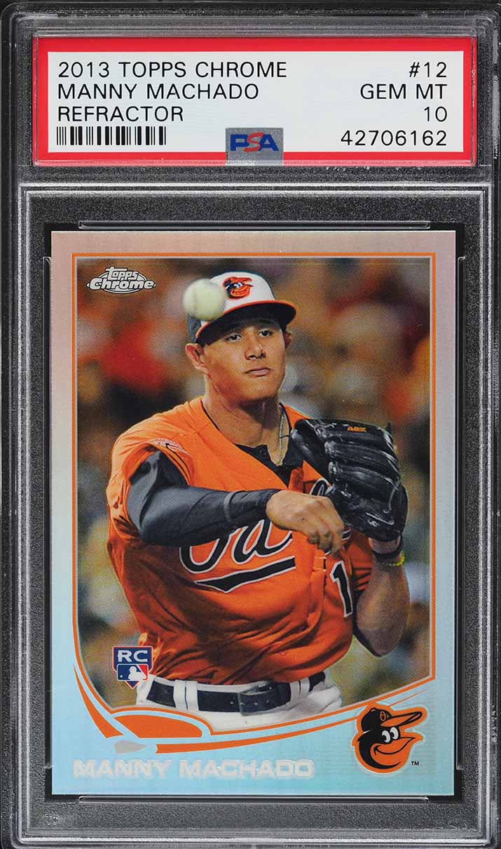 2013 Topps Chrome Refractor Manny Machado ROOKIE #12 PSA 10 GEM MINT
