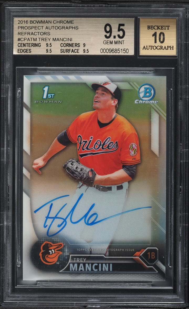 2016 Bowman Chrome Refractor Trey Mancini PROSPECT AUTO /499 BGS 9.5 GEM MINT