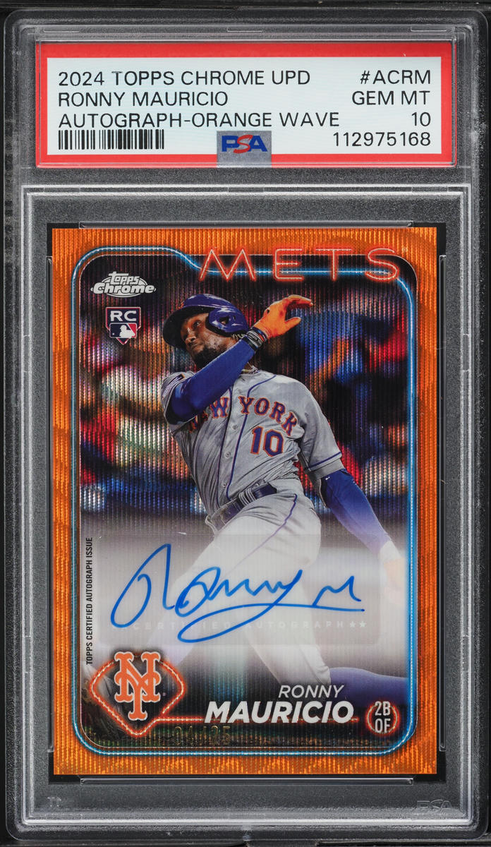 2024 Topps Chrome Update Orange Wave Ronny Mauricio RC AUTO /25 #ACRM PSA 10 GEM