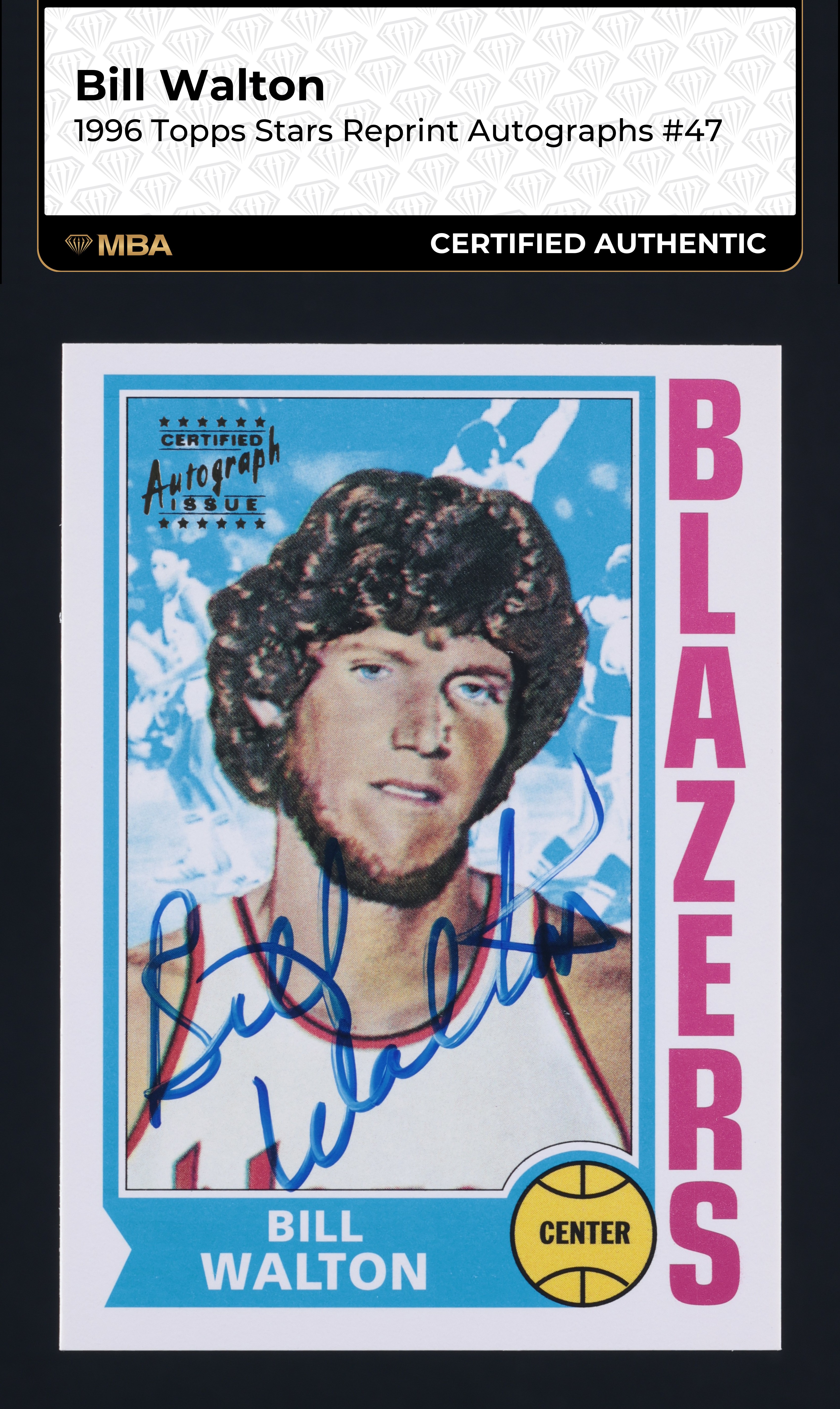 1996 Topps Stars Reprint Bill Walton AUTO #39 MBA AUTH