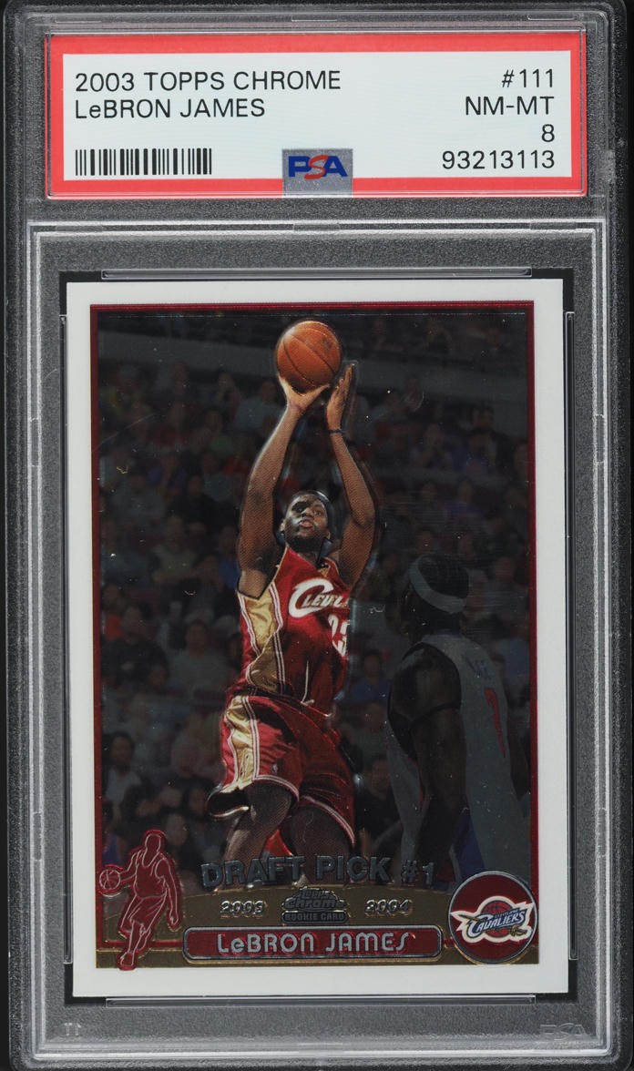 2003 Topps Chrome LeBron James ROOKIE #111 PSA 8 NM-MT