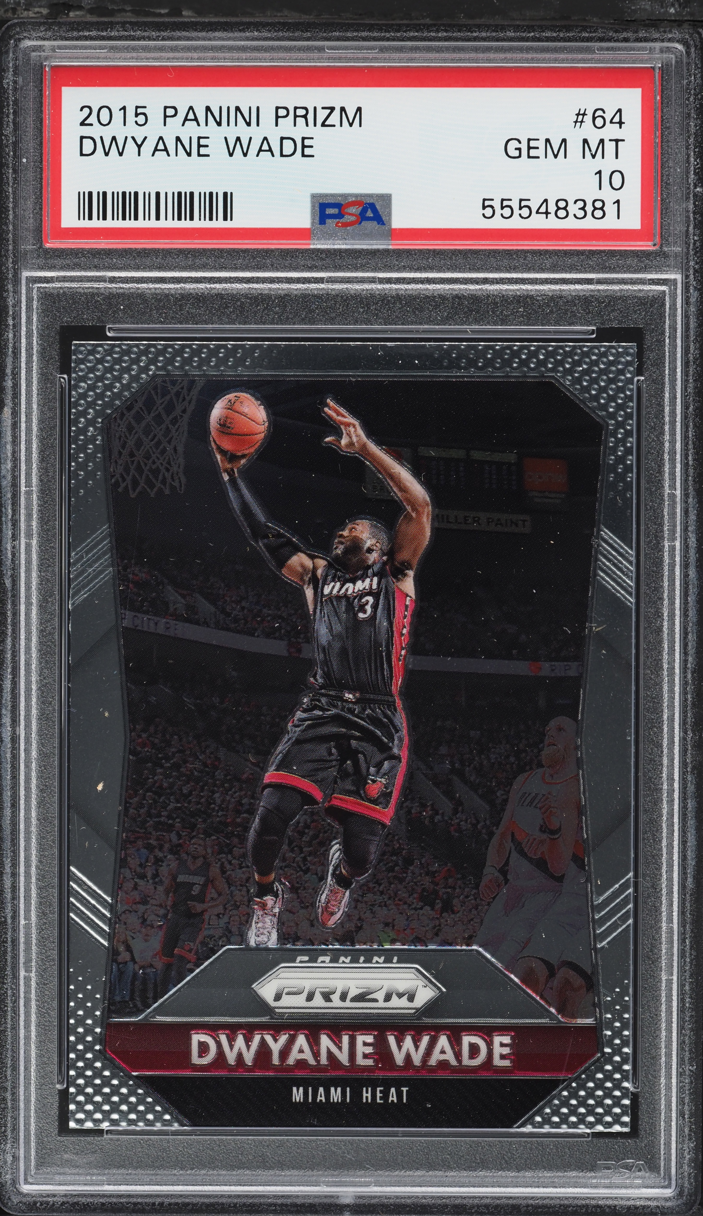 2015 Panini Prizm Dwyane Wade #64 PSA 10 GEM MINT