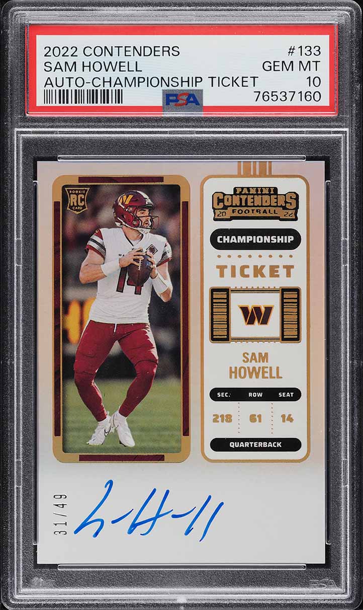 2022 Panini Contenders Championship Ticket Sam Howell RC AUTO /49 #133 PSA 10