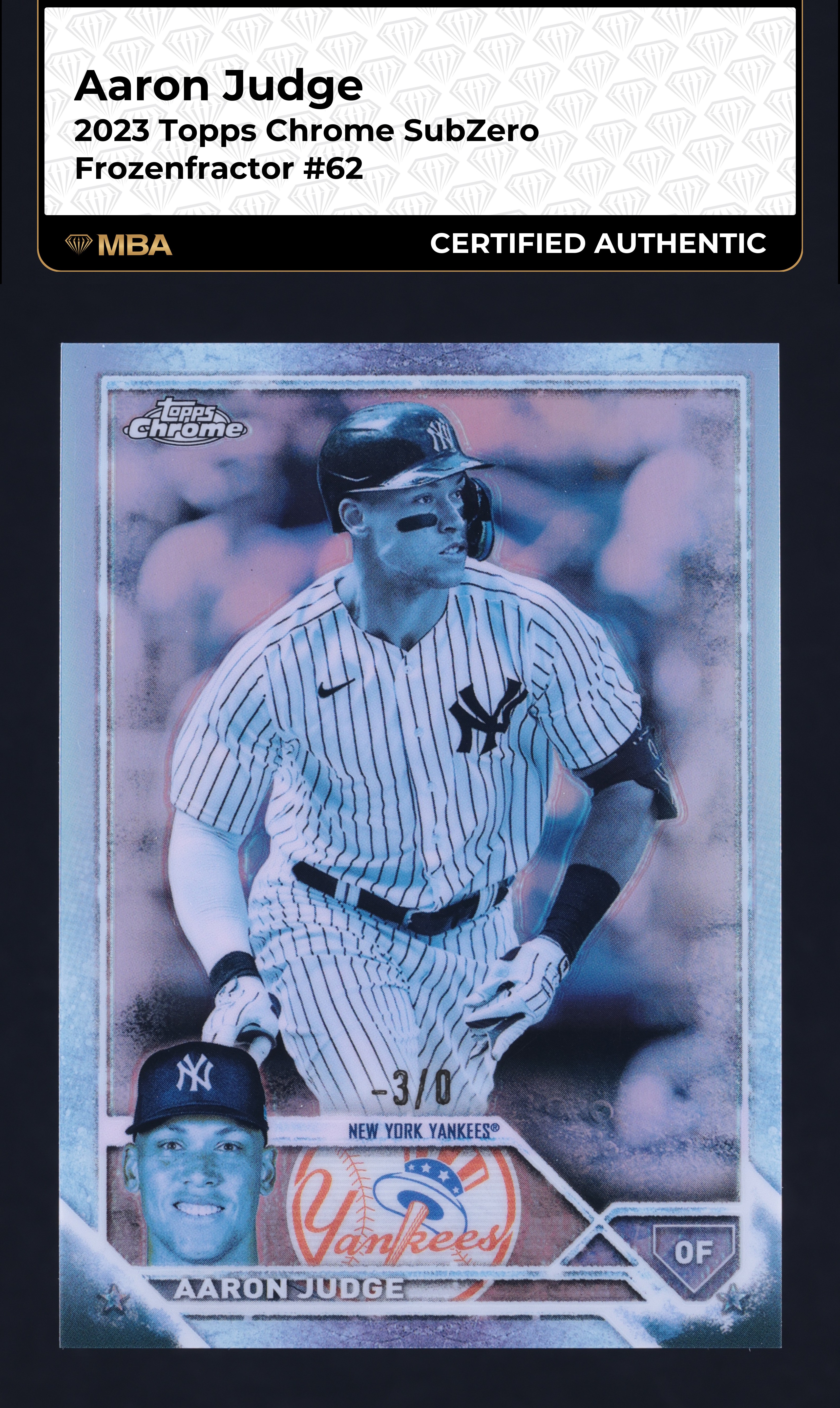 2023 Topps Chrome SubZero Frozenfractor Aaron Judge -3/0 #62 MBA AUTH