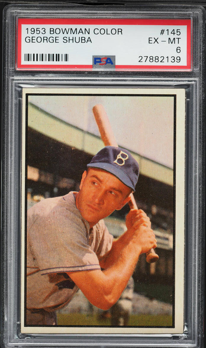 1953 Bowman Color George Shuba #145 PSA 6 EXMT