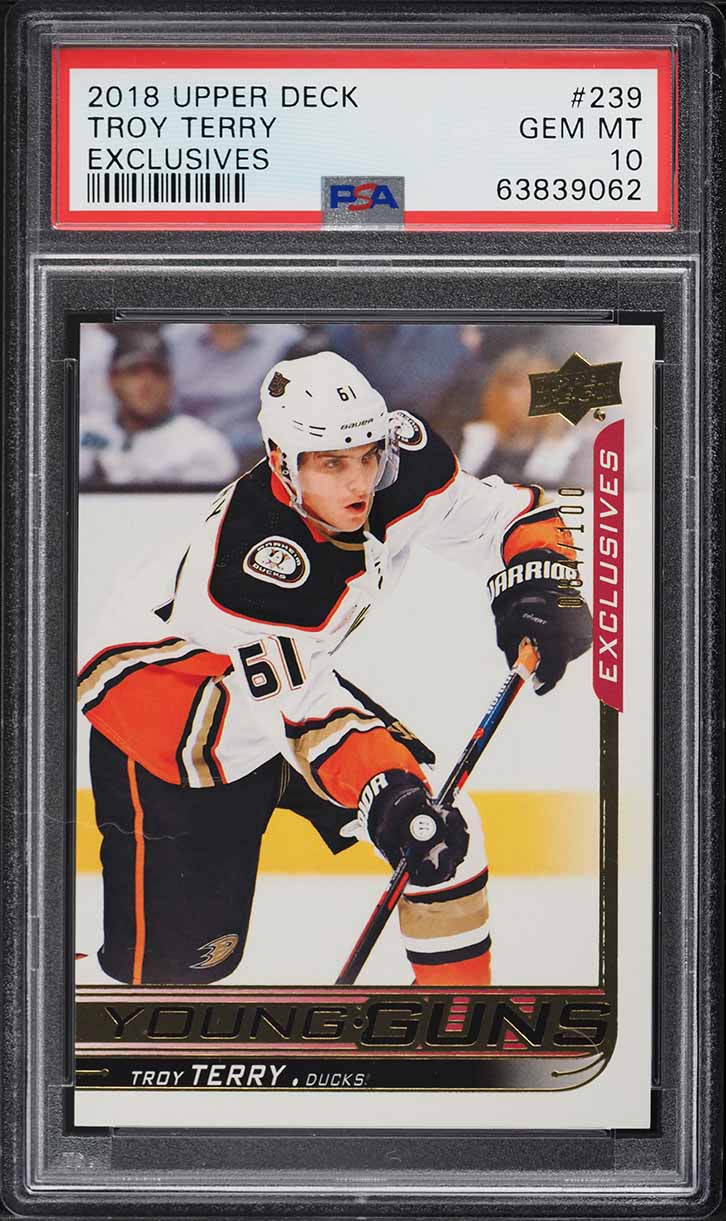 2018 Upper Deck Exclusives Young Guns Troy Terry ROOKIE /100 #239 PSA 10 GEM